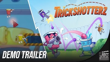 Trickshotterz - Official Demo Launch Trailer