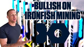 Why I am Bullish on Ironfish Mining