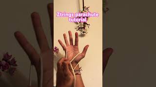 Easy ztringz parachute tutorial for you! 😉😁
