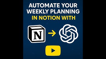 Automate Your Weekly Planning in Notion with ChatGPT (No-Code Workflow)