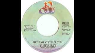 Video thumbnail of "Gerri Granger - Can't Take My Eyes Of You (1975)"