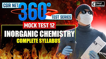 CSIR NET Dec 2025 | Mock Test 12 Discussion | Inorganic Chemistry
