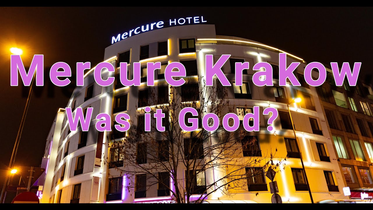 Mercure Krakow Review