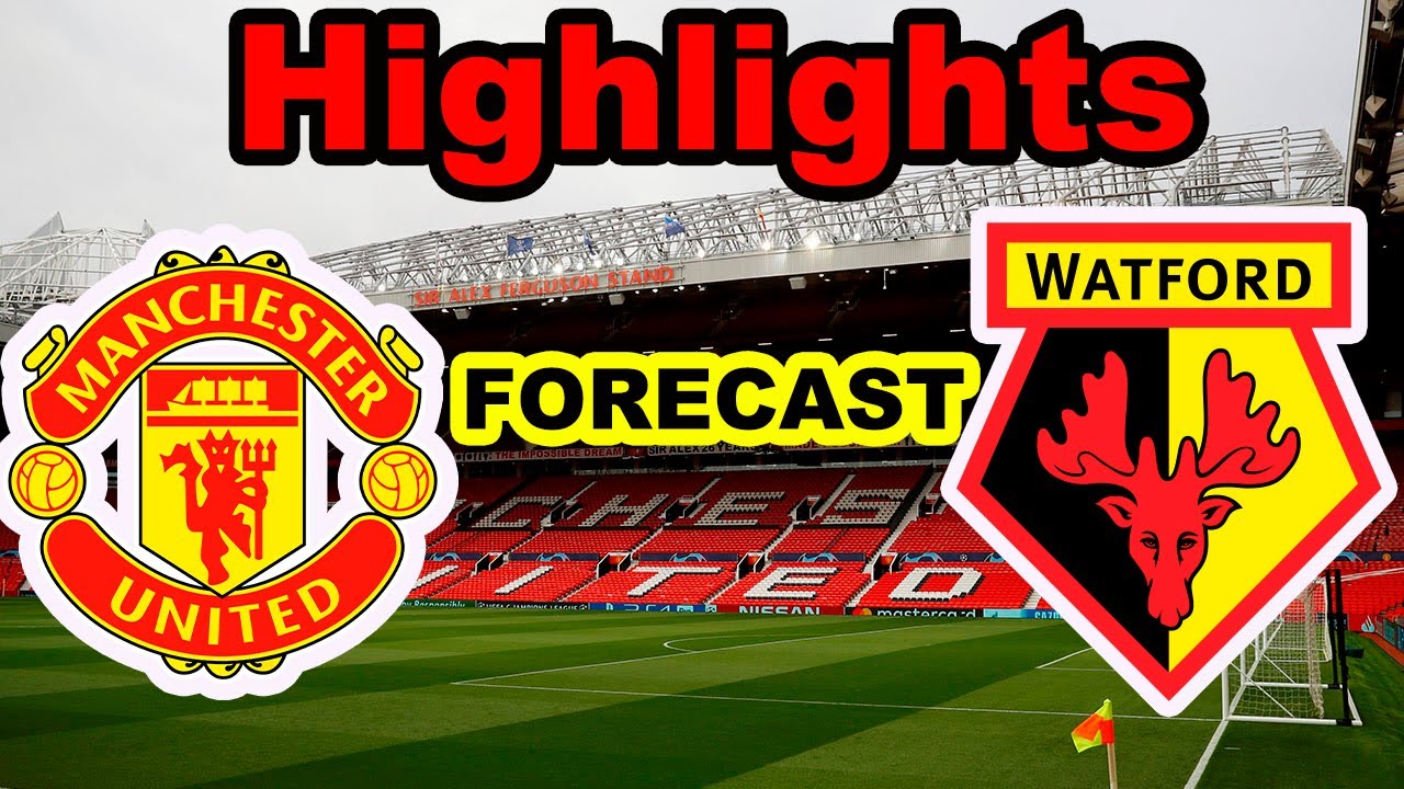 manchester united vs watford the fa cup highlights value