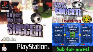 Super Match Soccer – Gameplay on PlayStation (PS1) | Classic Retro Soccer Game