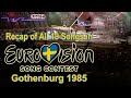 Recap of All 19 Songs in Eurovision Song Contest 1985