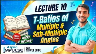 T-Ratios of Multiple & Sub-Multiple Angles | Trigonometry for NIMCET 2026 🔥 | Aspira Impulse