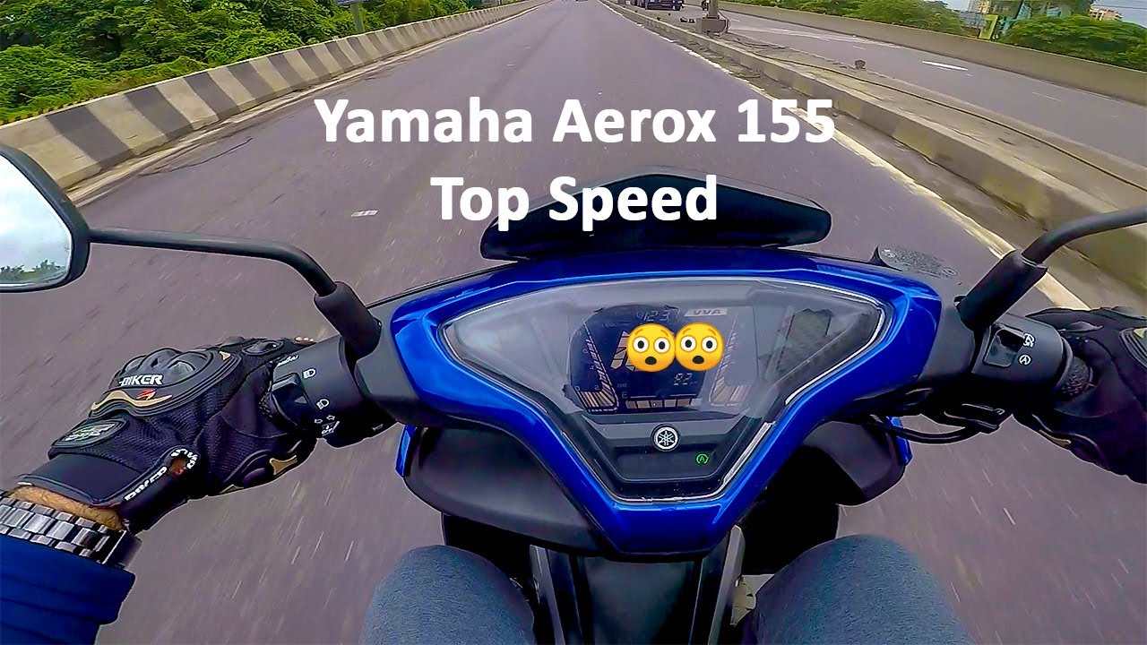 Yamaha Aerox 155 Top Speed Test Aerox 155 YouTube