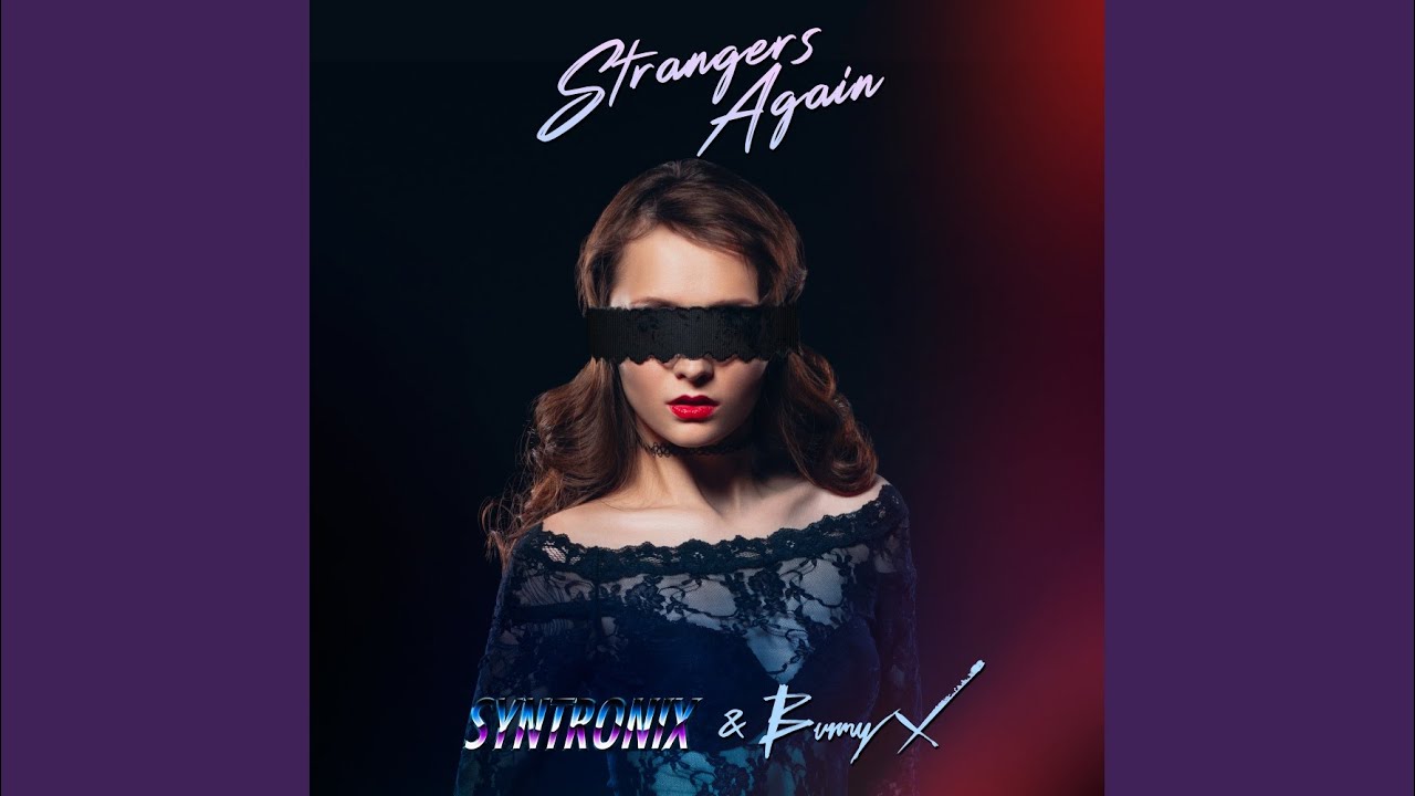 Watch Strangers Again on YouTube Watch Strangers Again on YouTube
