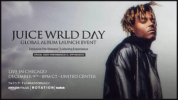 Global Album Launch Event - Fighting Demons Juice WRLD Day - Live from Chicago