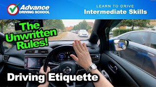 What Is Driving Etiquette?  |  Learn to drive: Intermediate skills by Advance Driving School 27,223 views 2 years ago 11 minutes, 34 seconds