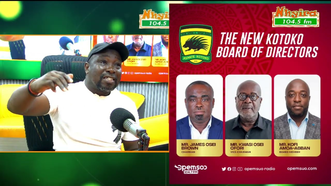 Asante Kotoko’s new Board.. Expectations of supporters with Nii Darko and Fiifi.