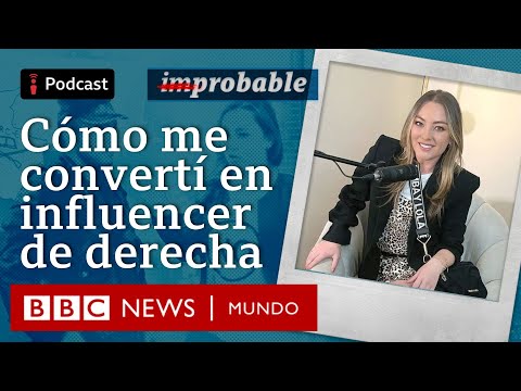 6 - Cómo Catalina se afianza como influencer de derecha en Colombia | Podcast Improbable