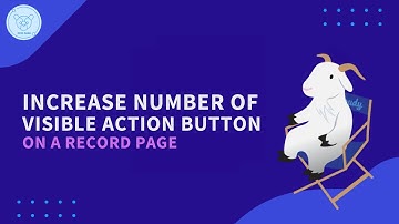 Increase the Number of Action Button on Record Page