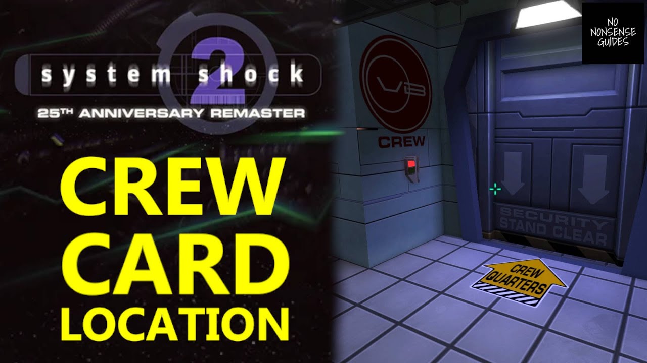 System Shock 2 Get Crew Card from Grassi - Crew Keycard Location