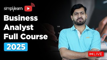 Business Analyst Full Course 2026 | Business Analyst Tutorial For Beginners | Simplilearn
