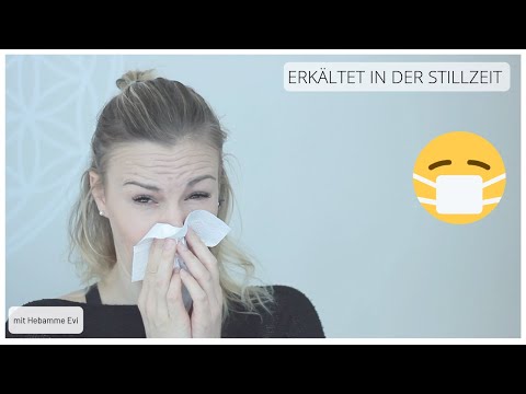 Video: Erkältung Bei Einer Stillenden Mutter