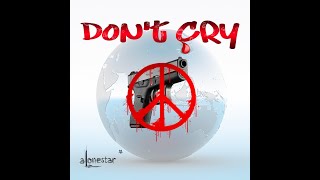 Alonestar -  DONT CRY (Prod By Herbert Skillz)  (Official Lyric video)