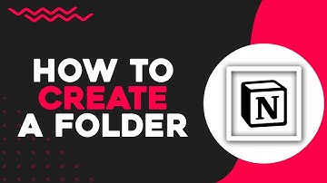How To Create a Folder in Notion (Easiest Way)
