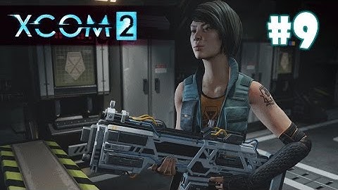 XCOM 2 Episode 9 - The Gnat Attacks! - XCOM 2 Xbox One Gameplay