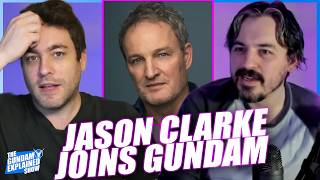 Jason Clarke Joins Live-Action ‘Gundam’ Movie [The Gundam Explained Show 236]
