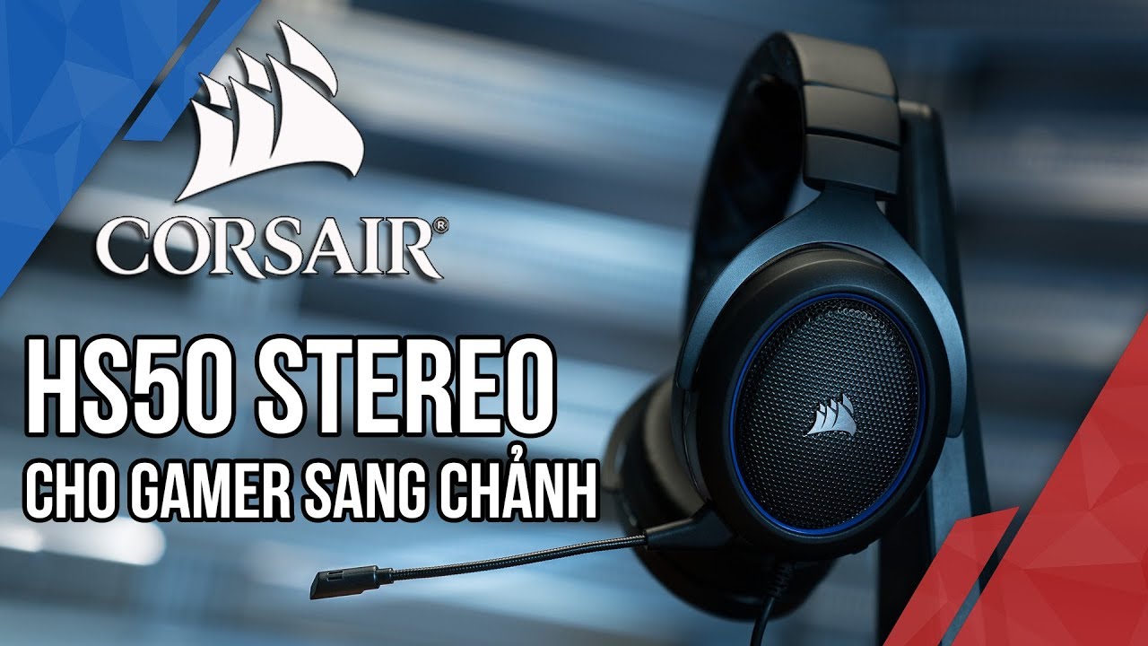 Tai Nghe Corsair HS50 Stereo: Thiết Kế Và Chất Lượng SANG CHẢNH Cho Game Thủ | TNC Channel - YouTube