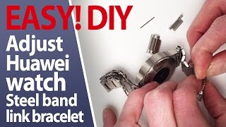 Adjust the steel Huawei Watch band length (very EASY How-to adjustment or DIY remove link!)