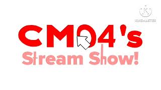 CM04's Stream Show! Intro (Chinese)
