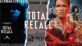 Total Recall (1990) Full Movie Review | Born to Watch Podcast | Arnold Schwarzenegger