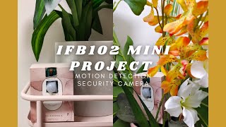 IFB102 Mini Project - Motion Detection Security Camera