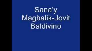 Sana'y Magbalik-Jovit Baldivino lyrics