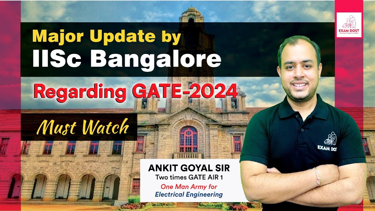 Major Update by IISc Bangalore regarding GATE 2024