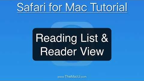 How to use Reading List & Reader View - Safari for Mac Tutorial
