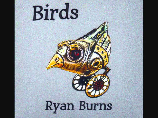 Watch Turbulence from Ryan Burns CD "Birds" on YouTube Watch Turbulence from Ryan Burns CD "Birds" on YouTube
