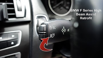 BMW F Series High Beam Assist / FLA Retrofit ( F10 , F20 , F22 , F30 )