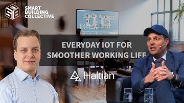Smart Buildings with Haltian | In-Depth tour with Joonas Mustonen at Proptech Connect