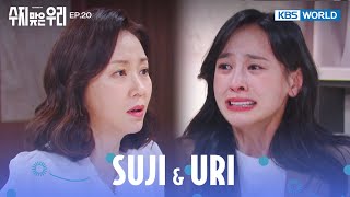 I don't have anyone on my side. [Suji & Uri : EP.20] | KBS WORLD TV 240503