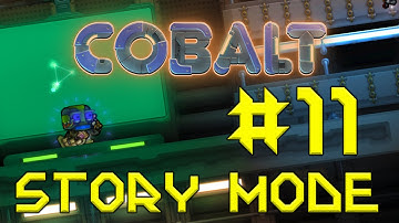 Cobalt - Story Playthrough 11 - E.T.A.C. Part 2