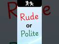 Daily Rude vs Polite English Practice | Day-001 | #learnenglish #dailyenglish #englishvocabulary
