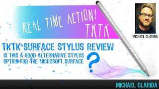 Surface pen  alternative review TkTk stylus