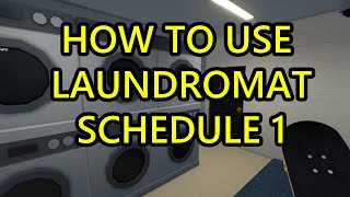 Schedule 1 How to Use Laundromat. How To Use Businesses in Schedule 1 and Also Raise Deposit Limit screenshot 4