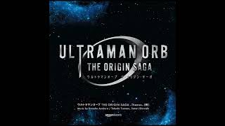 Ultraman Orb Origin Saga - Off Vocal Compilation 2