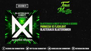 Parnassia vs Flashlight (Blasterjaxx Blastersmash)