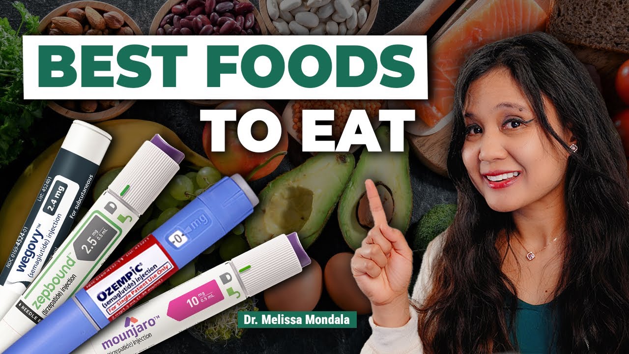 Best Foods To Eat While on GLP 1: Zepbound, Ozempic, Wegovy, Mounjaro