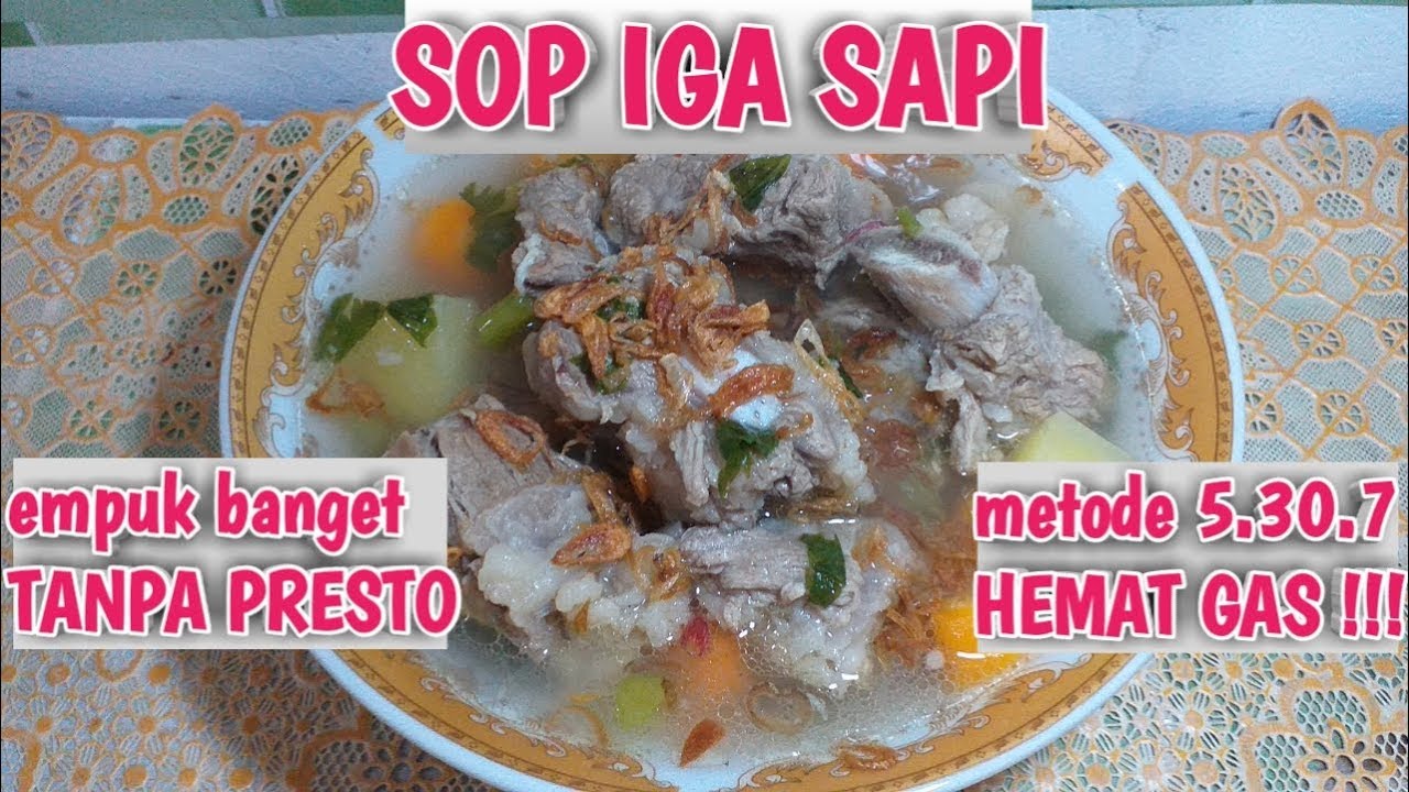 resep SOP IGA SAPI | EMPUK tanpa PRESTO - YouTube