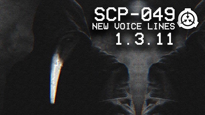 SCP 049- you have the pestilence by PlagueDr Sound Effect - Tuna