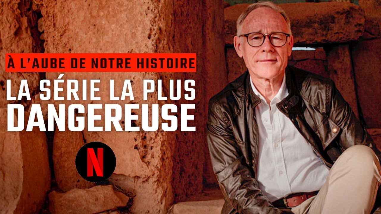 LA SÉRIE LA PLUS DANGEREUSE | A l'aube de notre histoire // Ancient