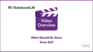 What Should Be Done - Dean Ball