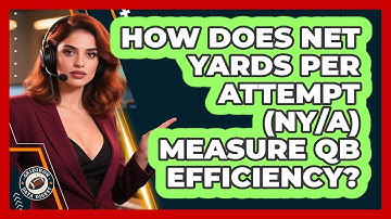 How Does Net Yards Per Attempt (NY/A) Measure QB Efficiency? - Gridiron Data Digest