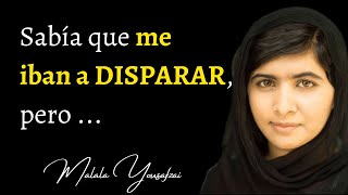 Las FRASES más IMPACTANTES de MALALA YOUSAFZAI | Frases y Citas Célebres.